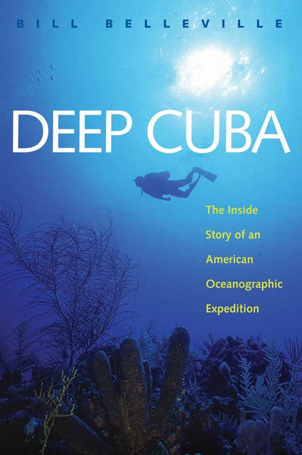 Deep Cuba: The Inside Story of an American Oceanographic Expedition – omslag til lydbogen af Bill Belleville