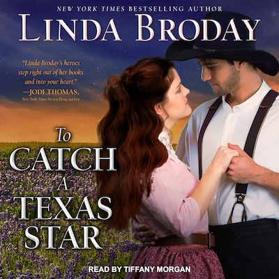 To Catch a Texas Star – omslag til lydbogen af Linda Broday