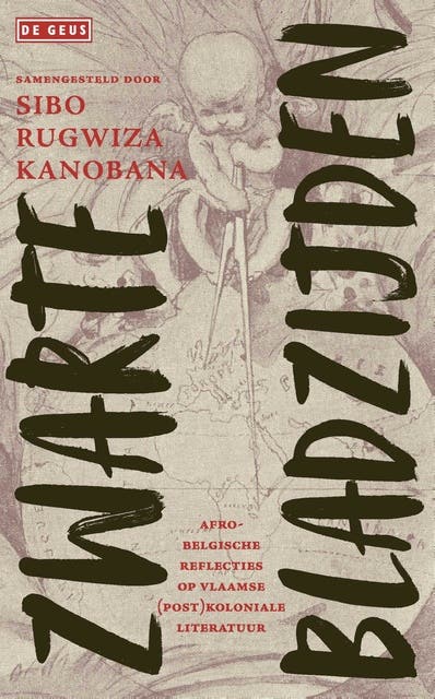 Zwarte bladzijden: Afro-Belgische reflecties op Vlaamse (post)koloniale literatuur – omslag van het luisterboek van Sibo Rugwiza Kanobana
