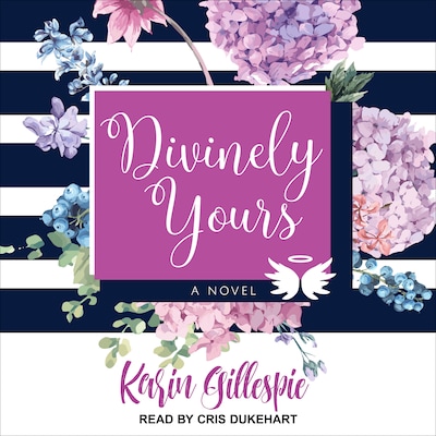 Divinely Yours – omslag til lydbogen af Karin Gillespie