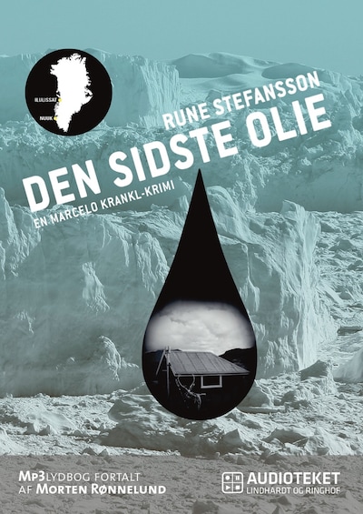 Den sidste olie – omslag til lydbogen af Rune Stefansson