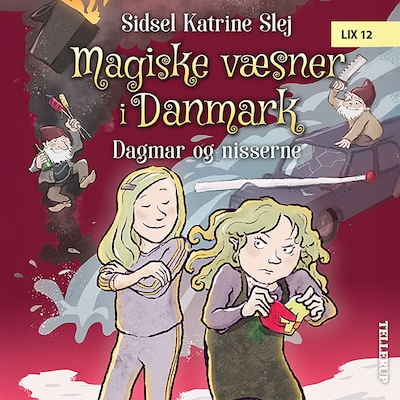 Magiske væsner i Danmark #6: Dagmar og nisserne – omslag til lydbogen af Sidsel Katrine Slej