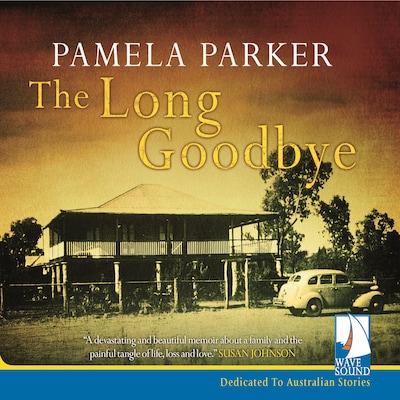 The Long Goodbye – omslag til lydbogen af Pamela Parker