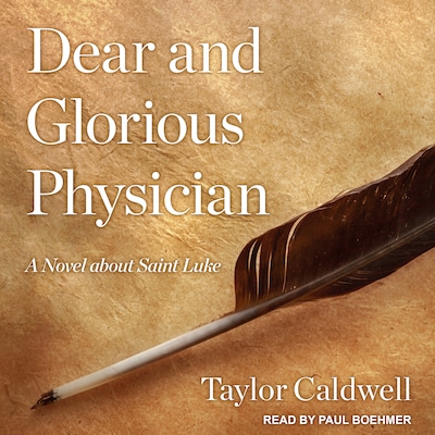 Dear and Glorious Physician