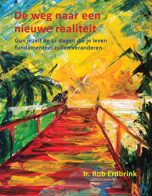 De weg naar een nieuwe realiteit – omslag van het luisterboek van Rob Erdbrink
