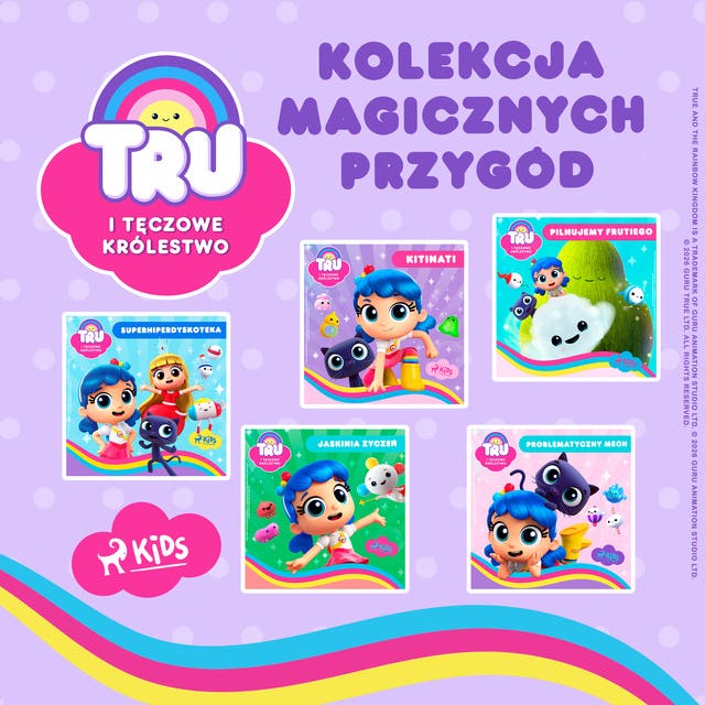 Tru i Tęczowe Królestwo: kolekcja magicznych przygód – okładka audiobooka, autor Guru Studio