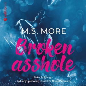 Broken asshole – okładka audiobooka, autor M.S. More
