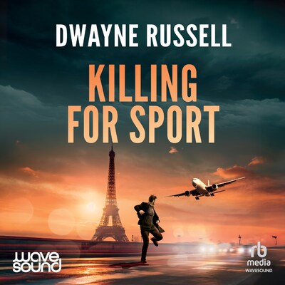 Killing For Sport – omslag til lydbogen af Dwayne Russell