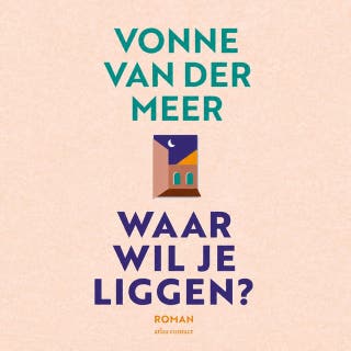 Waar wil je liggen? – omslag van het luisterboek van Vonne van der Meer