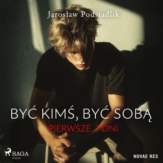 Być kimś, być sobą. Pierwsze 7 dni – okładka audiobooka, autor Jarosław Podsiadlik