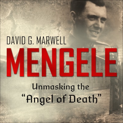 Mengele – omslag til lydbogen af David G. Marwell
