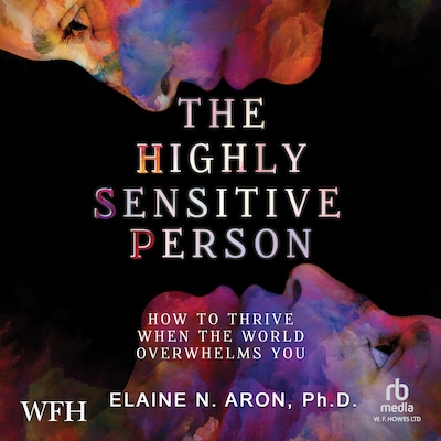 The Highly Sensitive Person – omslag til lydbogen af Elaine N. Aron