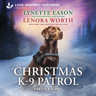 Christmas K-9 Patrol – omslag til lydbogen af Lynette Eason, Lenora Worth