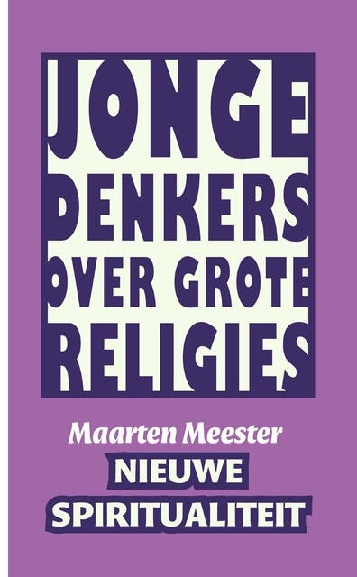 Nieuwe spiritualiteit – omslag van het luisterboek van Maarten Meester