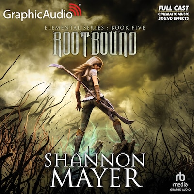 Rootbound [Dramatized Adaptation] – omslag til lydbogen af Shannon Mayer