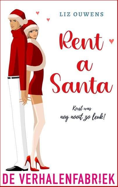 Rent a Santa: Kerst was nog nooit zo leuk!