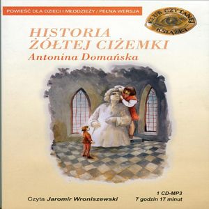 Historia żółtej ciżemki – okładka audiobooka, autor Antonina Domańska