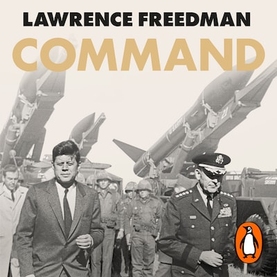 Command – omslag til lydbogen af Lawrence Freedman