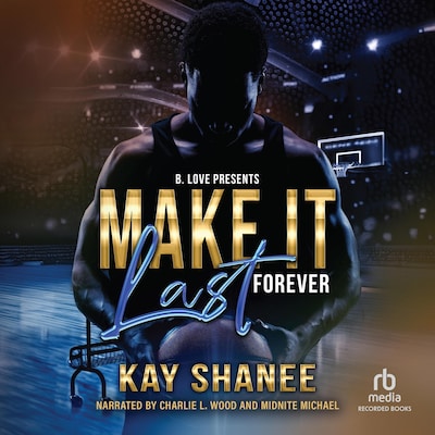Make It Last Forever