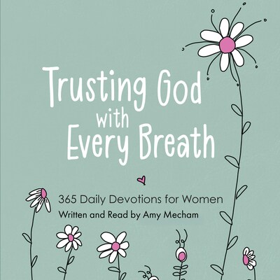 Trusting God with Every Breath