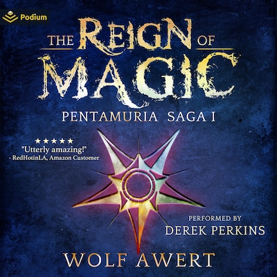 The Reign of Magic – omslag til lydbogen af Wolf Awert
