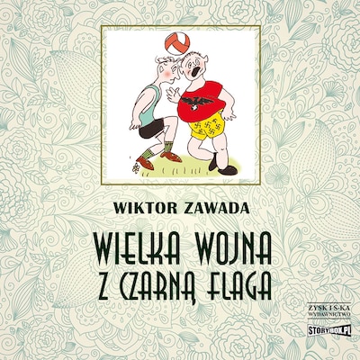 Kaktusy. Część 2. Wielka wojna z czarną flagą – okładka audiobooka, autor Wiktor Zawada