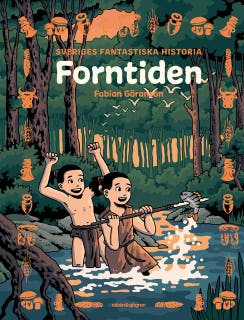 Forntiden – omslag till ljudboken av Fabian Göranson