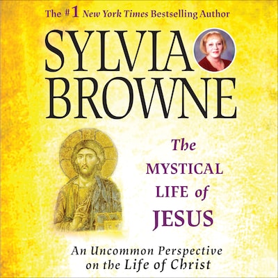 The Mystical Life of Jesus – omslag til lydbogen af Sylvia Browne