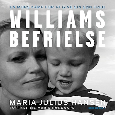 Williams befrielse – omslag til lydbogen af Marie Nørgaard, Maria Julius Hansen