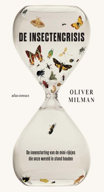 De insectencrisis: de ineenstorting van de mini-rijkjes die onze wereld in stand houden – omslag van het luisterboek van Oliver Milman