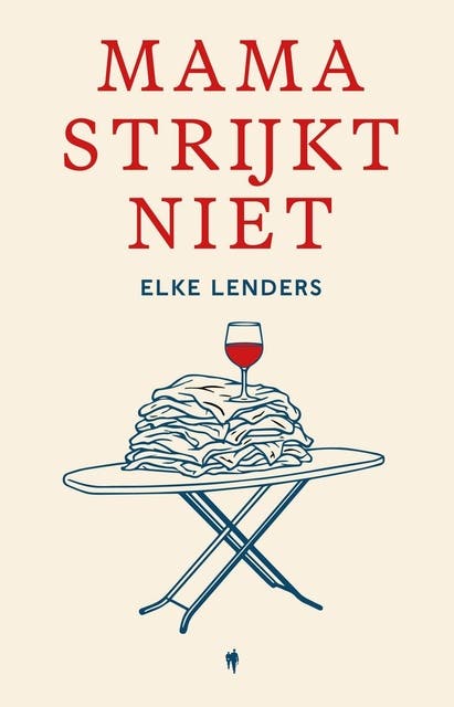 Mama strijkt niet – omslag van het luisterboek van Elke Lenders