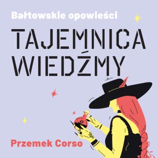 Tajemnica Wiedźmy – okładka audiobooka, autor Przemek Corso