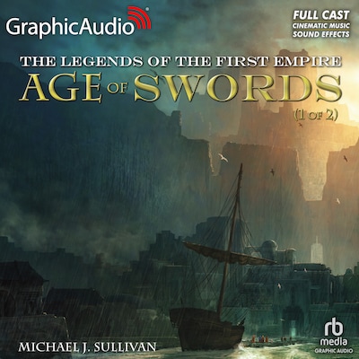 Age of Swords (1 of 2) [Dramatized Adaptation] – omslag til lydbogen af Michael J. Sullivan