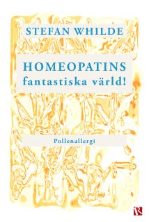 Homeopatins fantastiska värld! : Pollenallergi – omslag till ljudboken av Stefan Whilde