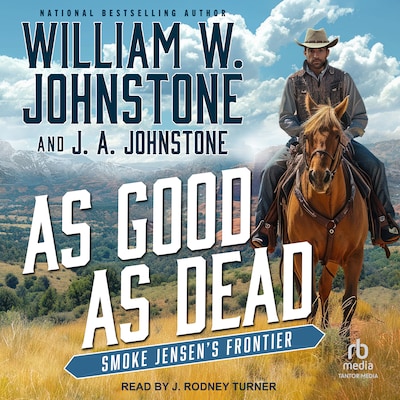 As Good as Dead – omslag til lydbogen af William W. Johnstone, J. A. Johnstone