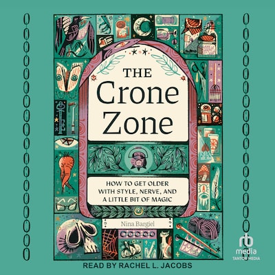 The Crone Zone – omslag til lydbogen af Nina Bargiel