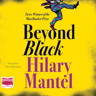 Beyond Black – omslag til lydbogen af Hilary Mantel