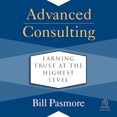 Advanced Consulting – omslag til lydbogen af Bill Pasmore