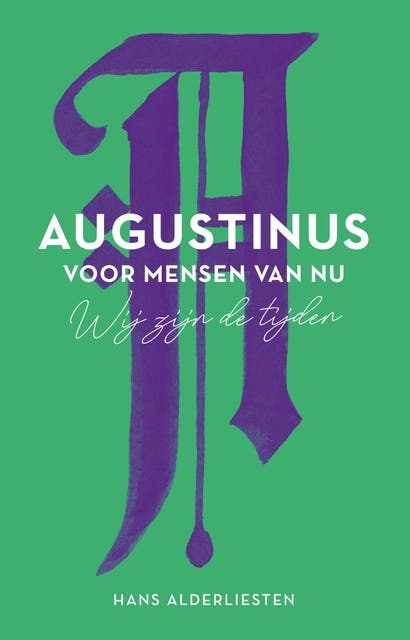 Augustinus voor mensen van nu: Wij zijn de tijden – omslag van het luisterboek van Hans Alderliesten