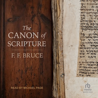 The Canon of Scripture – omslag til lydbogen af F.F. Bruce
