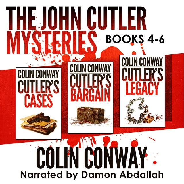 The John Cutler Mysteries Box Set 2: Books 4-6: Cutler's Cases, Cutler's Bargain, Cutler's Legacy – omslag til lydbogen af Colin Conway