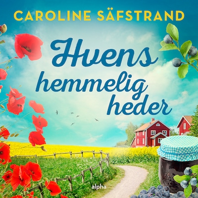 Hvens hemmeligheder – omslag til lydbogen af Caroline Säfstrand