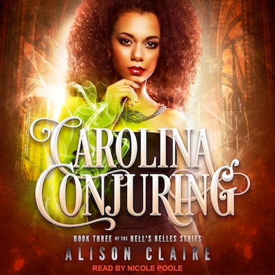 Carolina Conjuring – omslag til lydbogen af Alison Claire