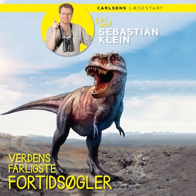 Læs med Sebastian Klein – Verdens farligste fortidsøgler – omslag til lydbogen af Sebastian Klein