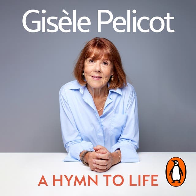 A Hymn to Life: Shame has to Change Sides - THE INSTANT #1 SUNDAY TIMES BESTSELLER