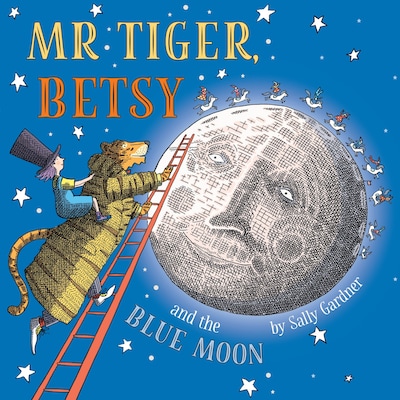Mr Tiger, Betsy and the Blue Moon – omslag til lydbogen af Sally Gardner