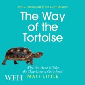 The Way of the Tortoise – okładka audiobooka, autor Andy Murray, Matt Little, Multiple Authors