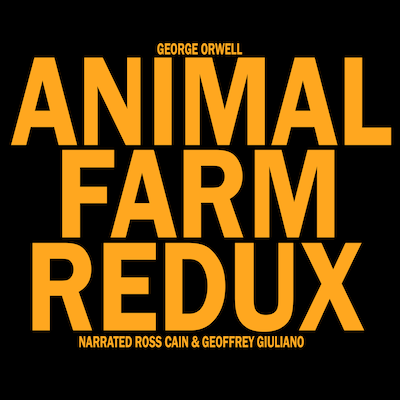 Animal Farm Redux – omslag til lydbogen af George Orwell