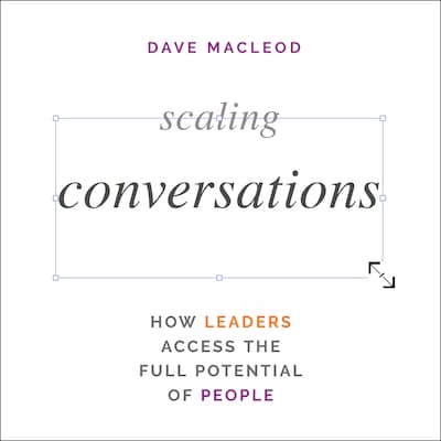 Scaling Conversations – omslag til lydbogen af Dave MacLeod
