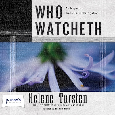 Who Watcheth – omslag til lydbogen af Helen Tursten